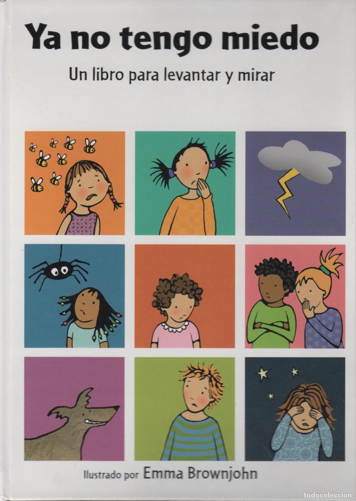 Libri di seconda mano: Ya no tengo miedo POP-UP Brownjohn, Emma - EDITORIAL: C&iacute;rculo de lectores - Brownjohn, Emma -
