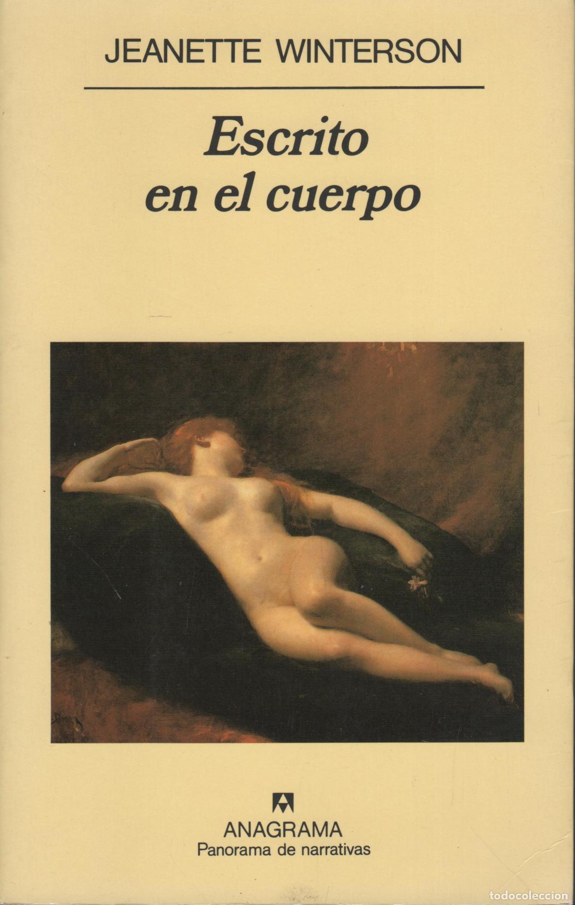 Libri di seconda mano: ESCRITO EN EL CUERPO JEANETTE WINTERSON - EDITORIAL: ANAGRAMA - JEANETTE WINTERSON -