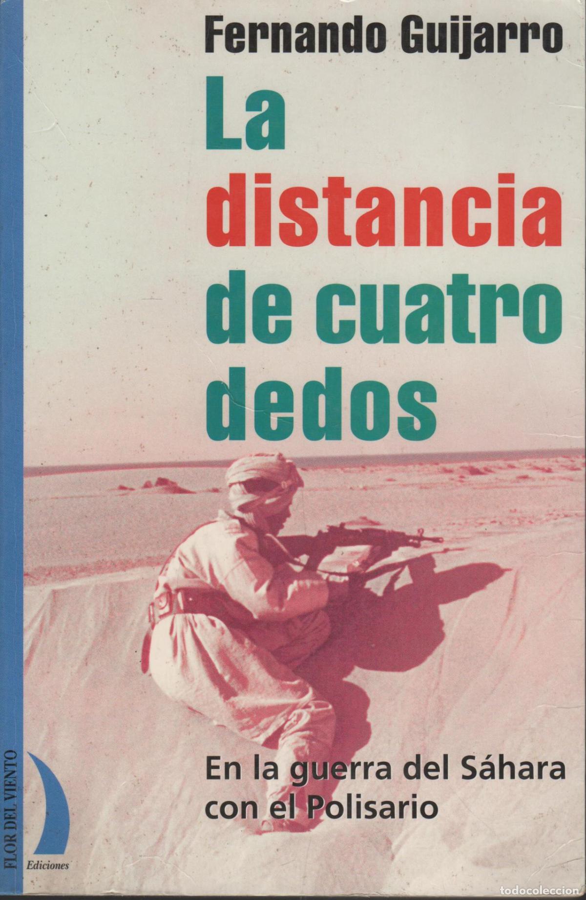 books: LA DISTANCIA DE CUATRO DEDOS GUIJARRO, FERNANDO - EDITORIAL: Flor del viento - GUIJARRO, FERN