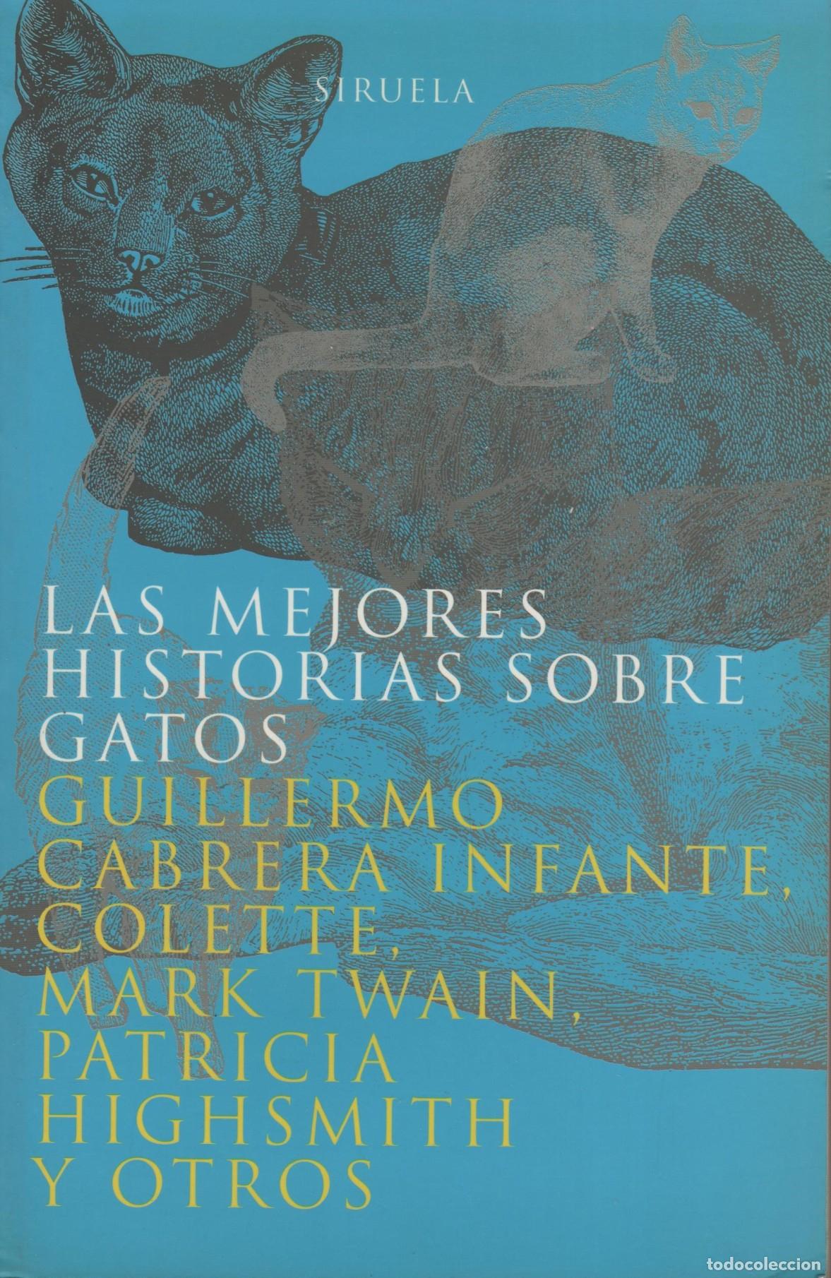 books: LAS MEJORES HISTORIAS SOBRE GATOS TWAIN, MARK; HIGHSMITH, PATRICIA; CARROLL, LEWIS - EDITORIA