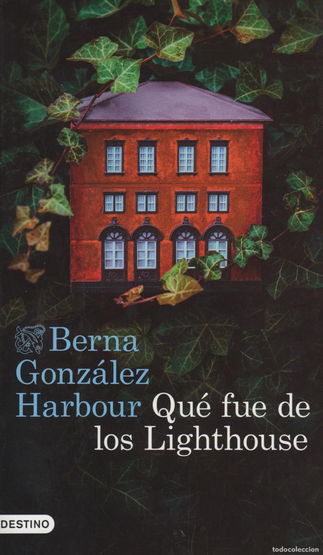 B&uuml;cher: QU&Eacute; FUE DE LOS LIGHTHOUSE GONZ&Aacute;LEZ HARBOUR, BERNA - EDITORIAL: Destino - GONZ&Aacute;LEZ HARBOUR, BE