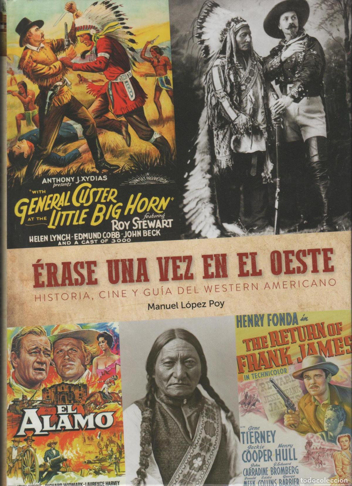 Libros: &Eacute;RASE UNA VEZ EL OESTE MANUEL LOPEZ POY - EDITORIAL: DIABOLO EDICIONES - MANUEL LOPEZ POY -
