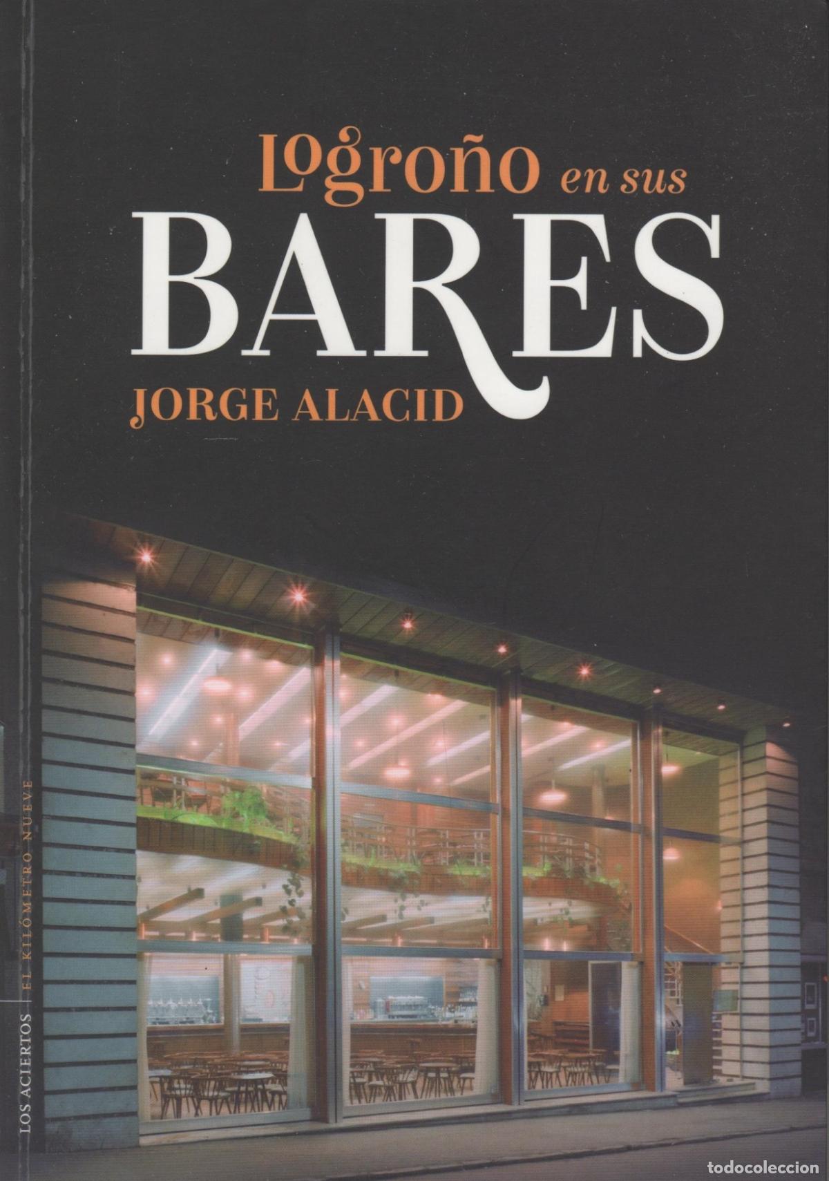 books: LOGRO&Ntilde;O EN SUS BARES ALACID L&Oacute;PEZ, JORGE - EDITORIAL: Pepitas de calabraza - ALACID L&Oacute;PEZ, JO