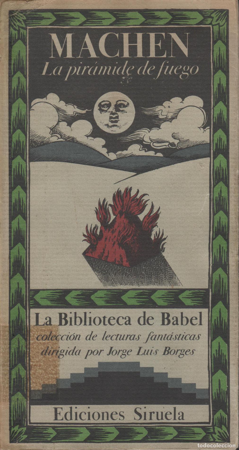 B&uuml;cher: LA PIR&Aacute;MIDE DE FUEGO MACHEN, ARTHUR - EDITORIAL: Siruela - MACHEN, ARTHUR -