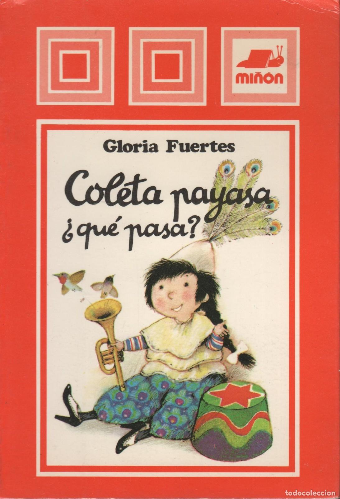 Libros: COLETA PAYASA &iquest;QU&Eacute; PASA? ILUSTRACIONES ULISES WENSELL) GLORIA FUERTES - EDITORIAL: MI&Ntilde;ON - G