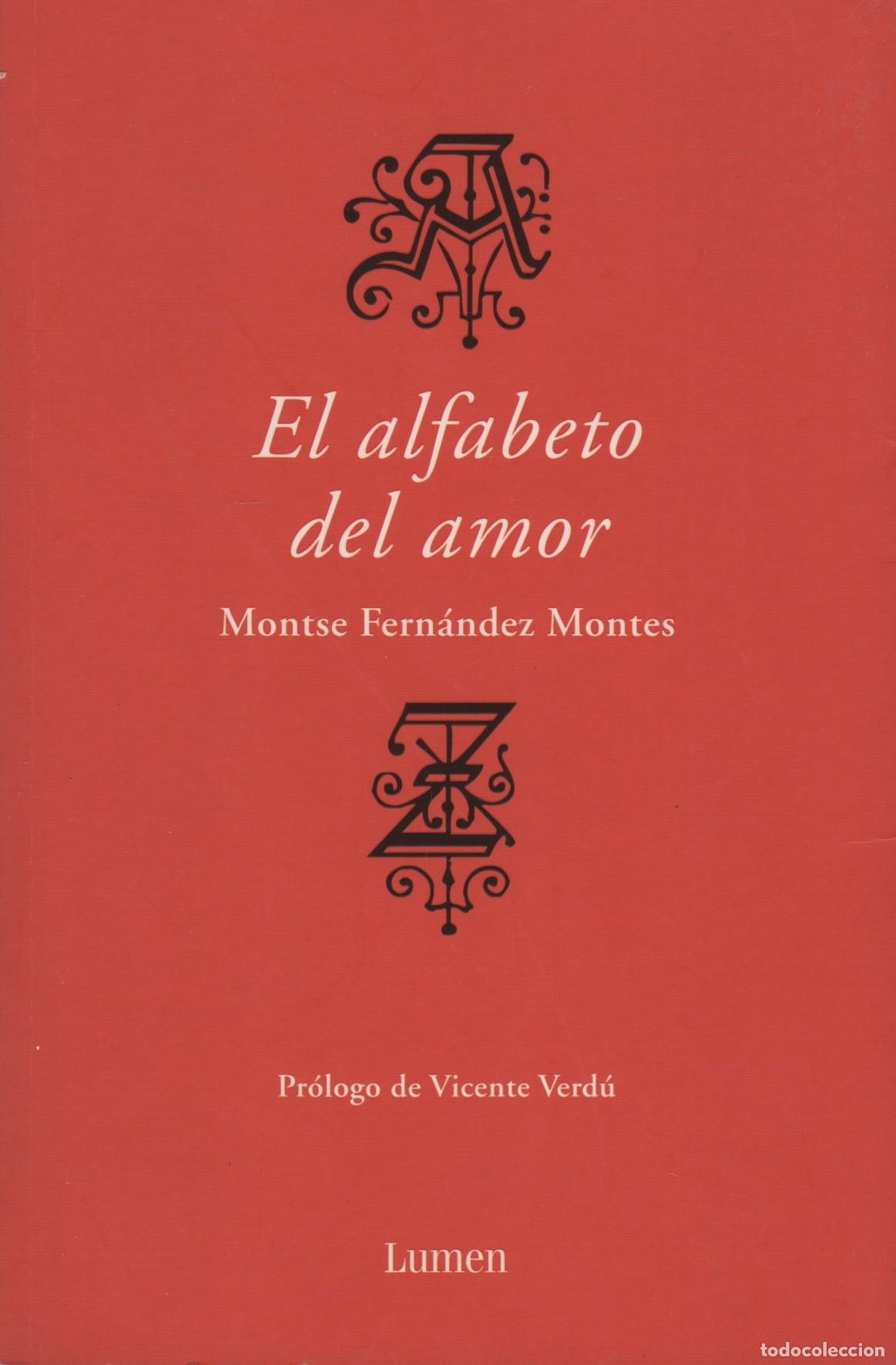 books: EL ALFABETO DEL AMOR FERN&Aacute;NDEZ MONTES, MONTSE - EDITORIAL: Lumen - FERN&Aacute;NDEZ MONTES, MONTSE -