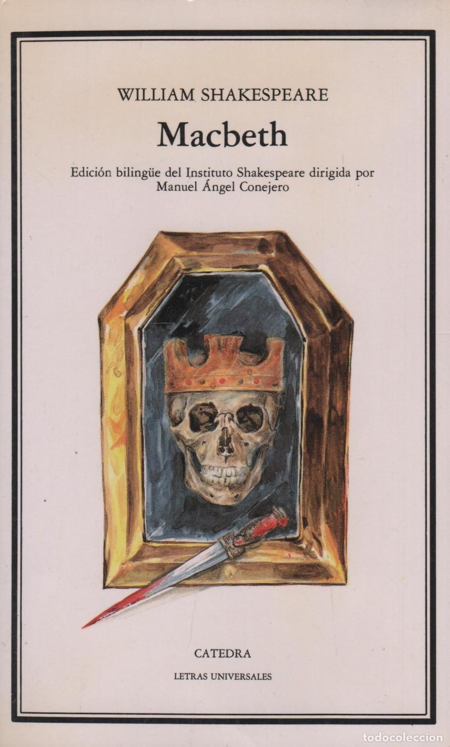 B&uuml;cher: MACBETH. SHAKESPEARE, WILLIAM.- EDITORIAL: C&aacute;tedra - SHAKESPEARE, WILLIAM.-