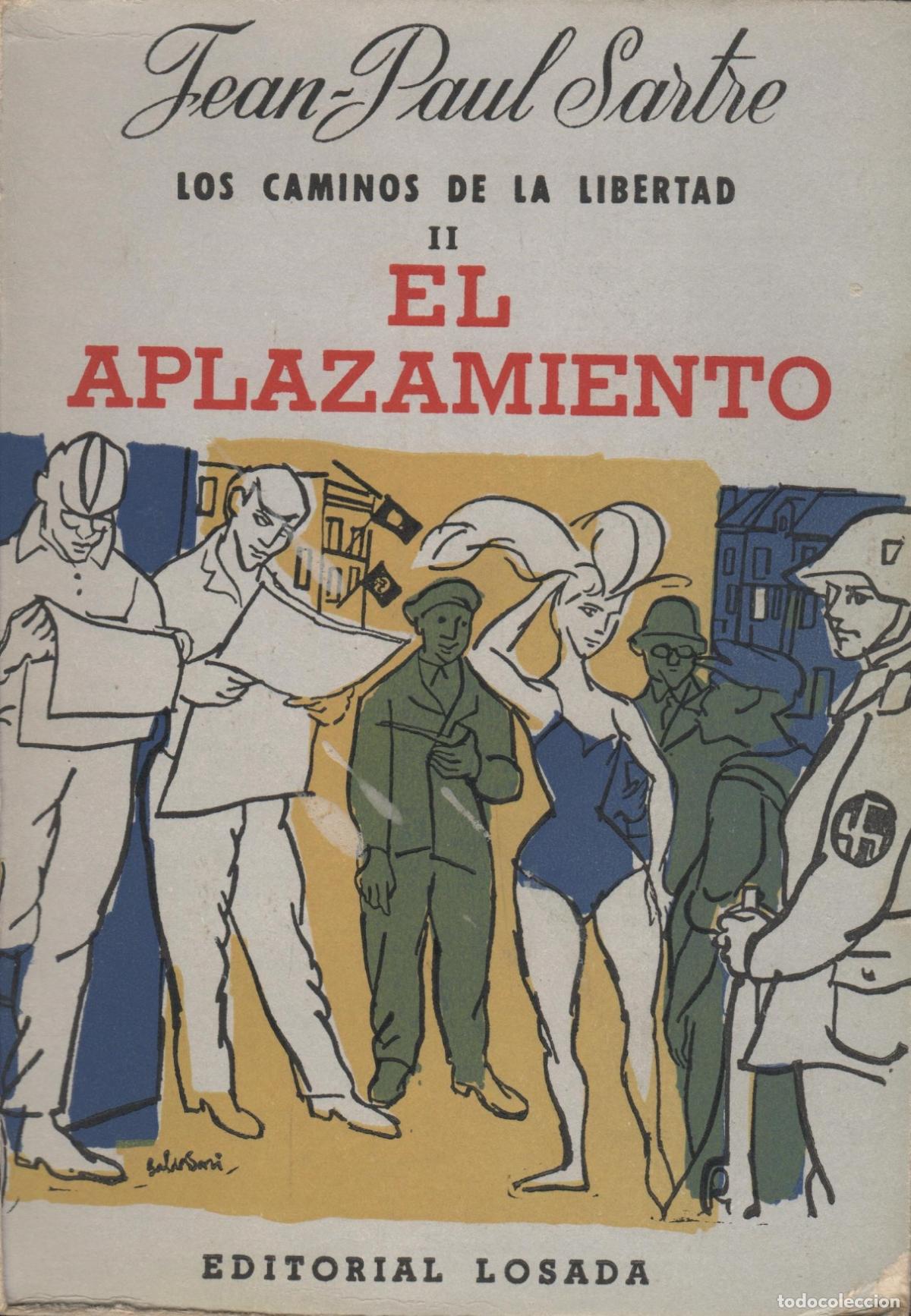 Livros em segunda m&atilde;o: LOS CAMINOS DE LA LIBERTAD II. EL APLAZAMIENTO JEAN-PAUL SARTRE EDITORIAL: Losada - JEAN-PAU