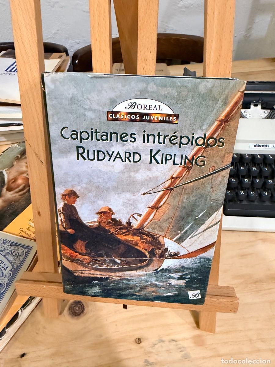 Libros: CAPITANES INTR&Eacute;PIDOS- RUDYARD KIPLING- EDICI&Oacute;N DIFICIL- BOREAL- CL&Aacute;SICOS JUVENILES