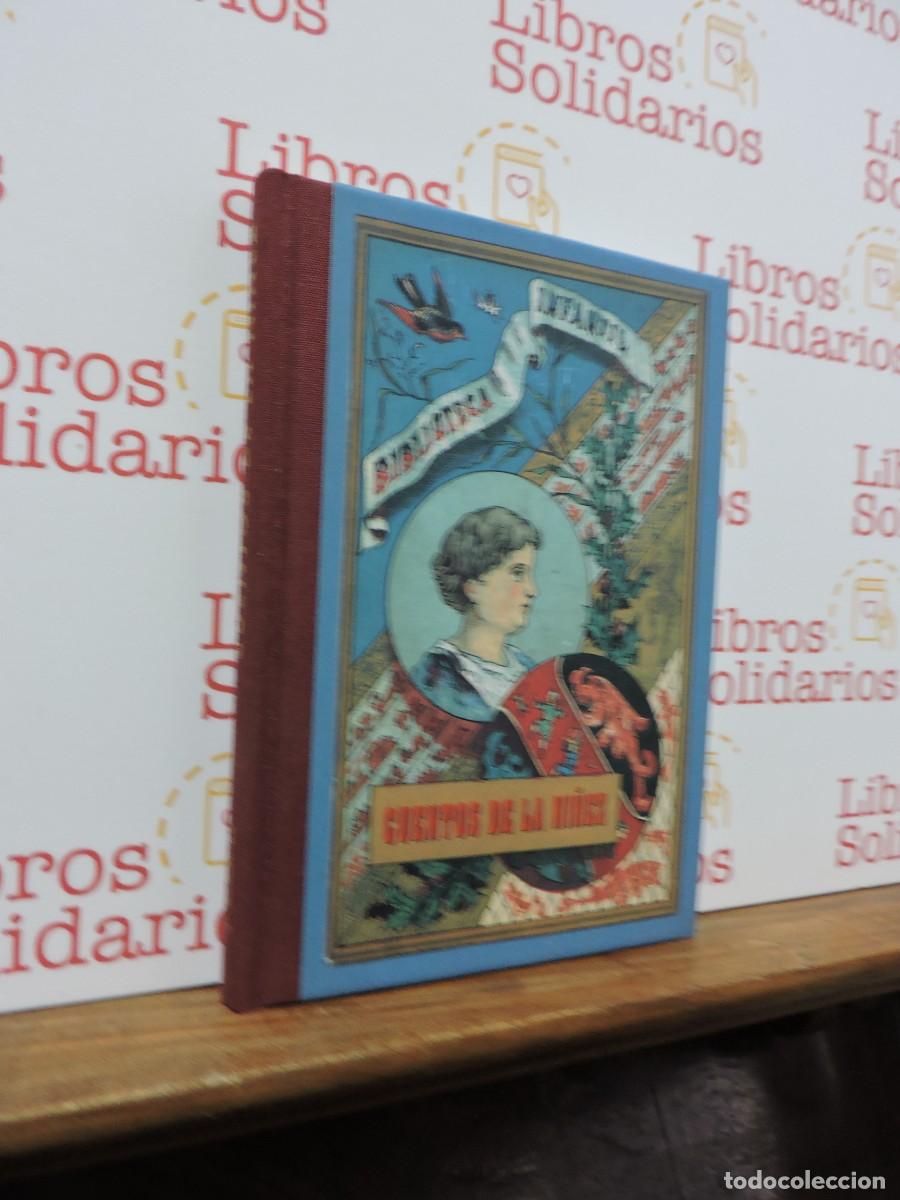 Libros: Cuentos de la ni&ntilde;ez. Arreglados del franc&eacute;s por Carlos Frontaura. Ed. Edaf Facs&iacute;mil. 1999