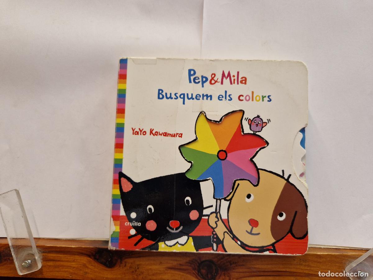 Libros: PEP & MILA. BUSQUEM ELS COLORS. YAYO KAWAMURA.