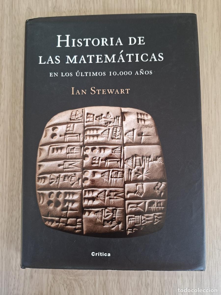 Libros: Historia de las matem&aacute;ticas en los &uacute;ltimos 10000 a&ntilde;os - Stewart, Ian