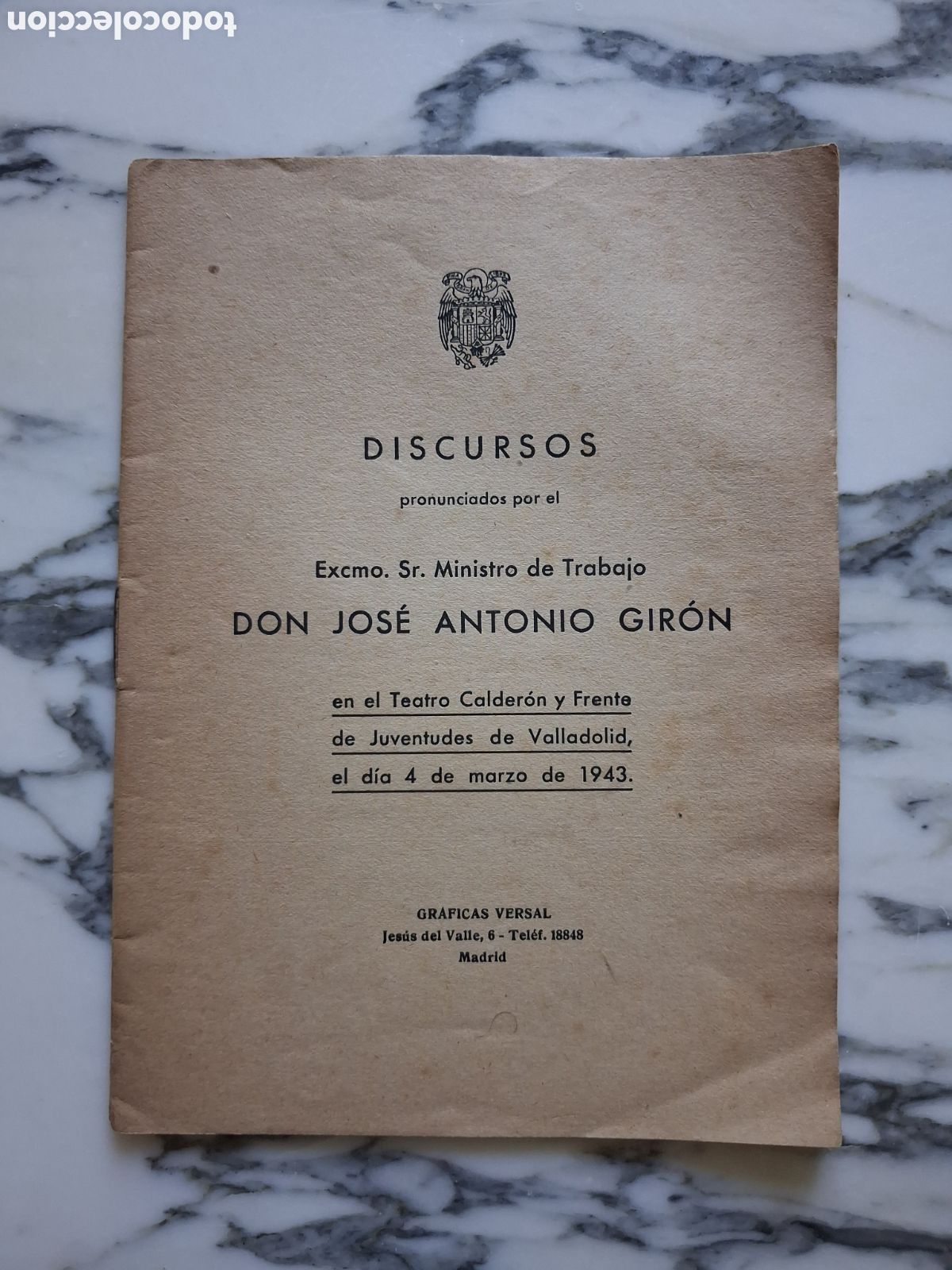 Libros: DISCURSOS JOS&Eacute; ANTONIO GIR&Oacute;N - FRENTE DE JUVENTUDES DE VALLADOLID - 1943