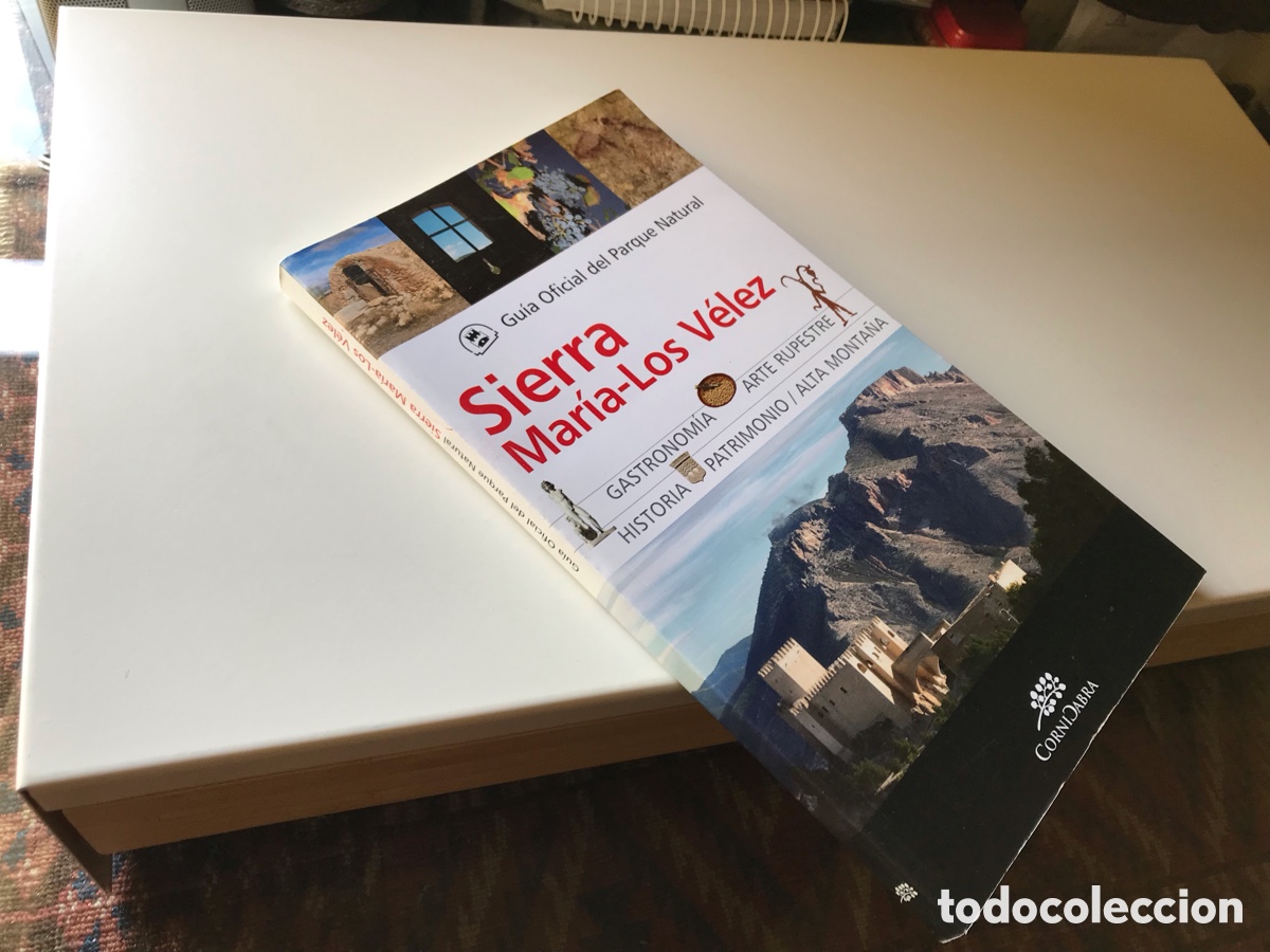B&uuml;cher: Sierra Mar&iacute;a-Los V&eacute;lez. Gu&iacute;a oficial del parque Natural. Almuzara