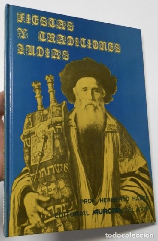 Libros: Fiestas y tradiciones jud&iacute;as - Haber, Heriberto