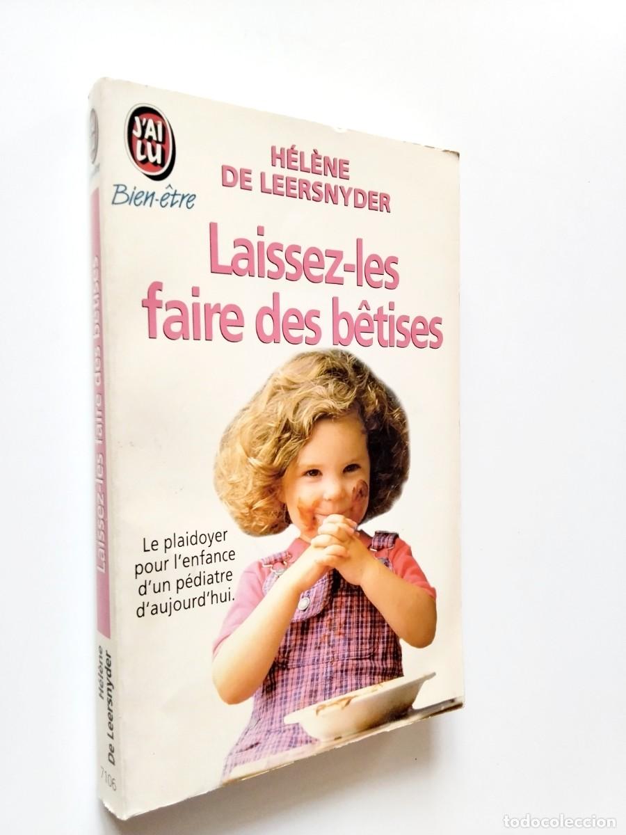 Libros: H&eacute;l&egrave;ne de Leersnyder - Laissez-les faire des b&ecirc;tises