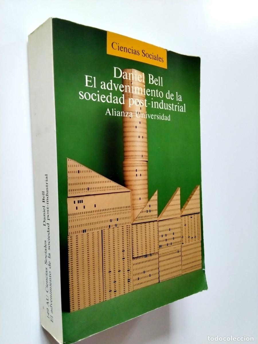 Libros: Daniel Bell - El advenimiento de la sociedad post-industrial. Un intento de prognosis social