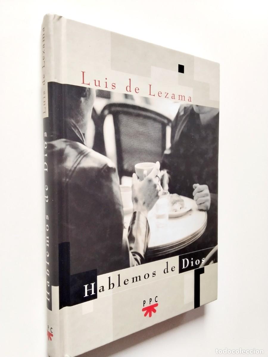 Libros: Luis de Lezama (Pr&oacute;logo de Vicente Verd&uacute;) - Hablemos de Dios