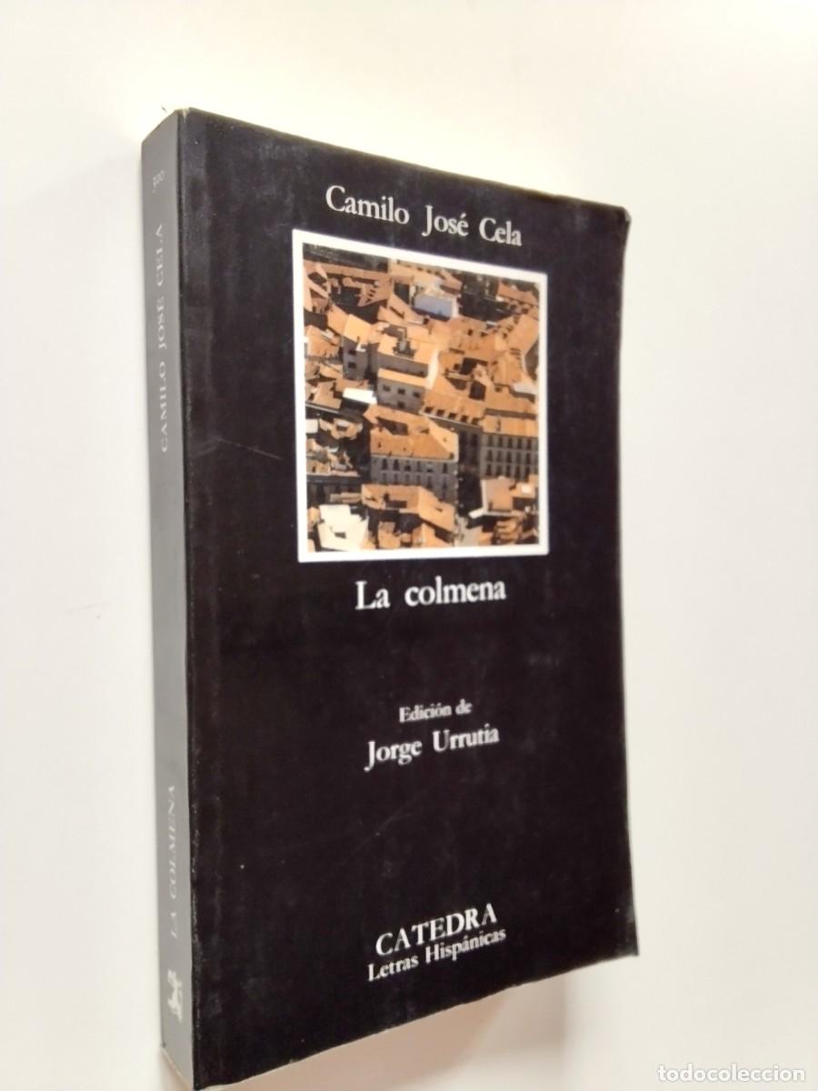 Libros: Camilo Jos&eacute; Cela (Edici&oacute;n de Jorge Urrutia) - La colmena - Foto 1
