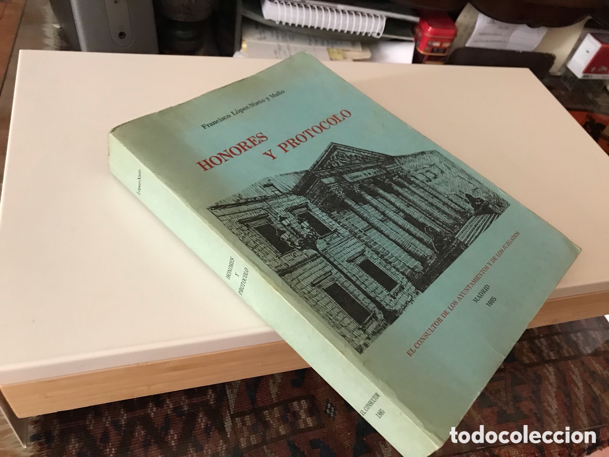 Libros: Honores y protocolo. Francisco L&oacute;pez-Nieto y Mallo. - Foto 1