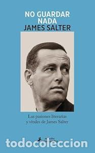 Libros: No guardar nada - SALTER JAMES - Foto 1