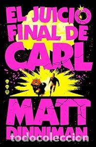 Libros: El Juicio Final de Carl (Carl el Mazmorrero 2) - DINNIMAN MATT