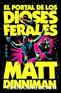 Libros: El portal de los dioses ferales (Carl el Mazmorrero 4) - DINNIMAN MATT