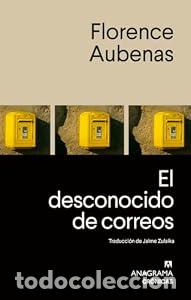 Libros: El desconocido de correos - Florence Aubenas