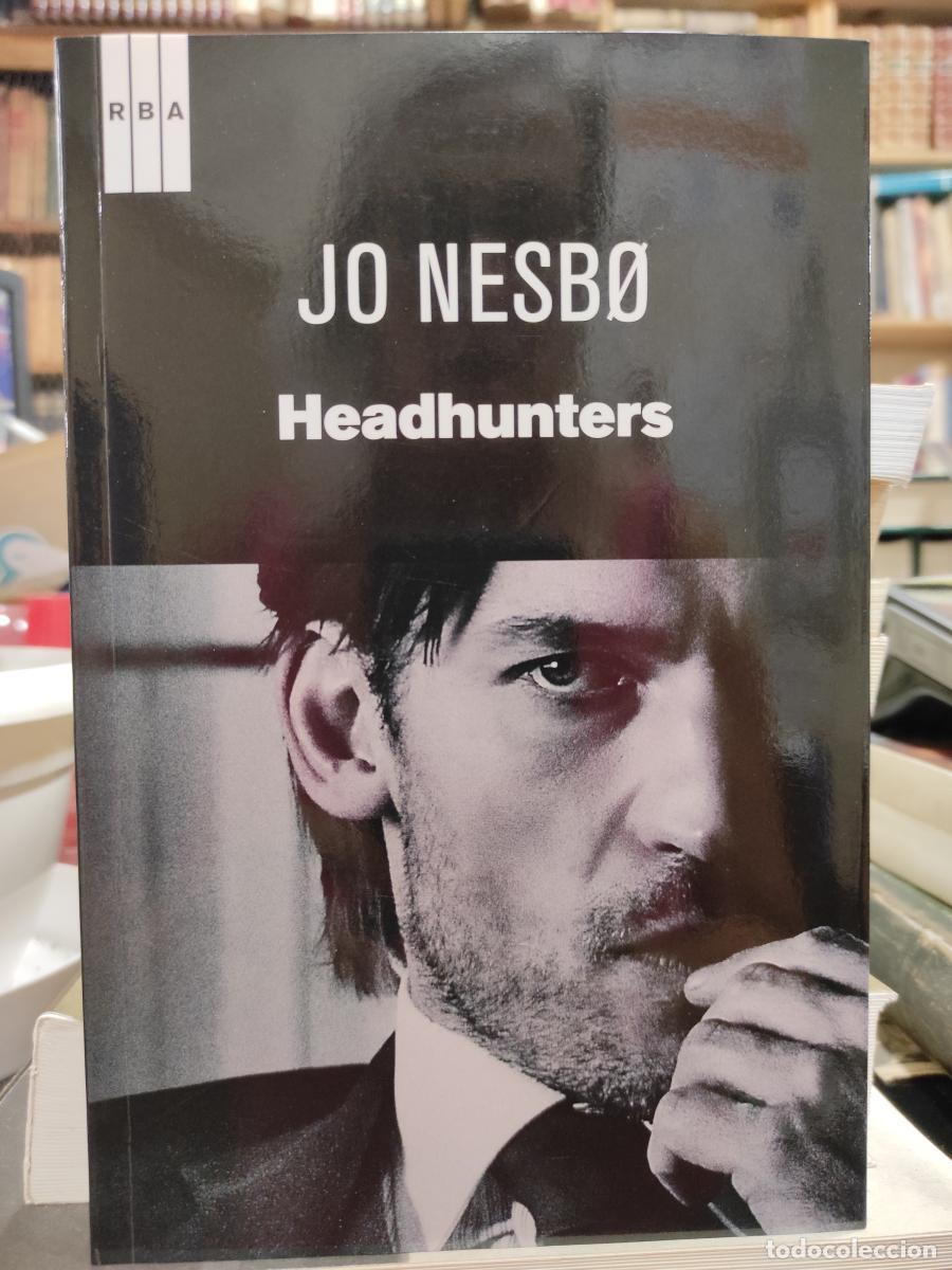 Libros: HEADHUNTERS. - NESBO, JO.