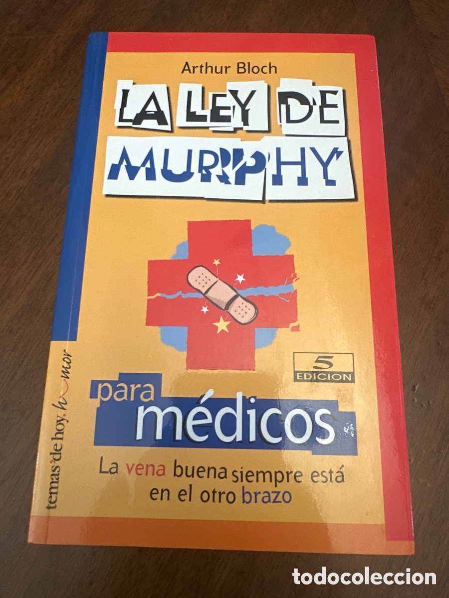 Libros: LA LEY DE MURPHY PARA M&Eacute;DICOS. ARTHUR BLOCH. TEMAS DE HOY. R&Uacute;STICA. BUEN ESTADO