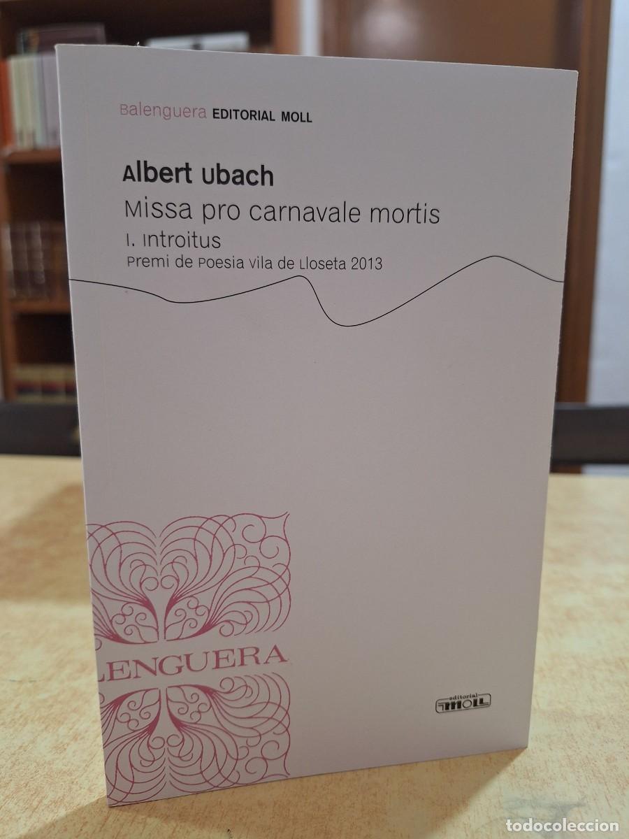 Libri di seconda mano: MISSA PRO CARNAVALE MORTIS. I. Introitus. - UBACH, ALBERT.