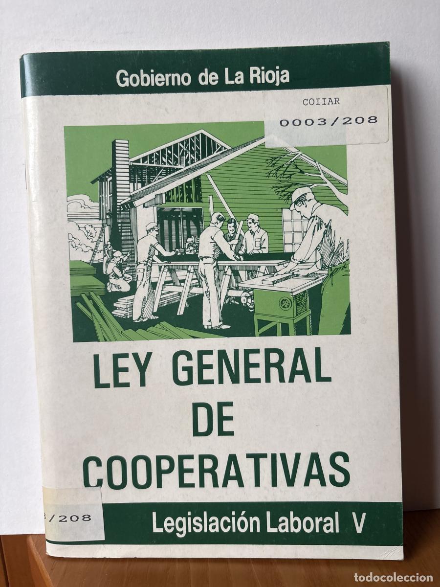 Livres: LEY GENERAL DE COOPERATIVAS. 3/1987 DE 2 DE ABRIL . LEGISLACION LABORAL V - TDK267