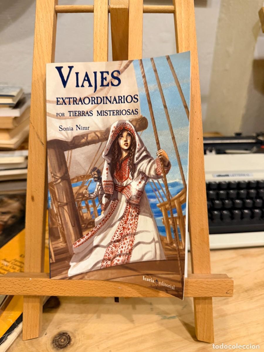 Libros: VIAJES EXTRAORDINARIOS POR TIERRAS MISTERIOSAS- SONIA NIMR