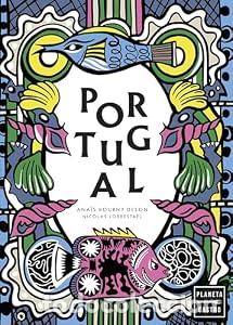 Libros: Portugal. Una cocina entre la tradici&oacute;n y la modernidad. - Ana&iuml;s Delon Lugassy