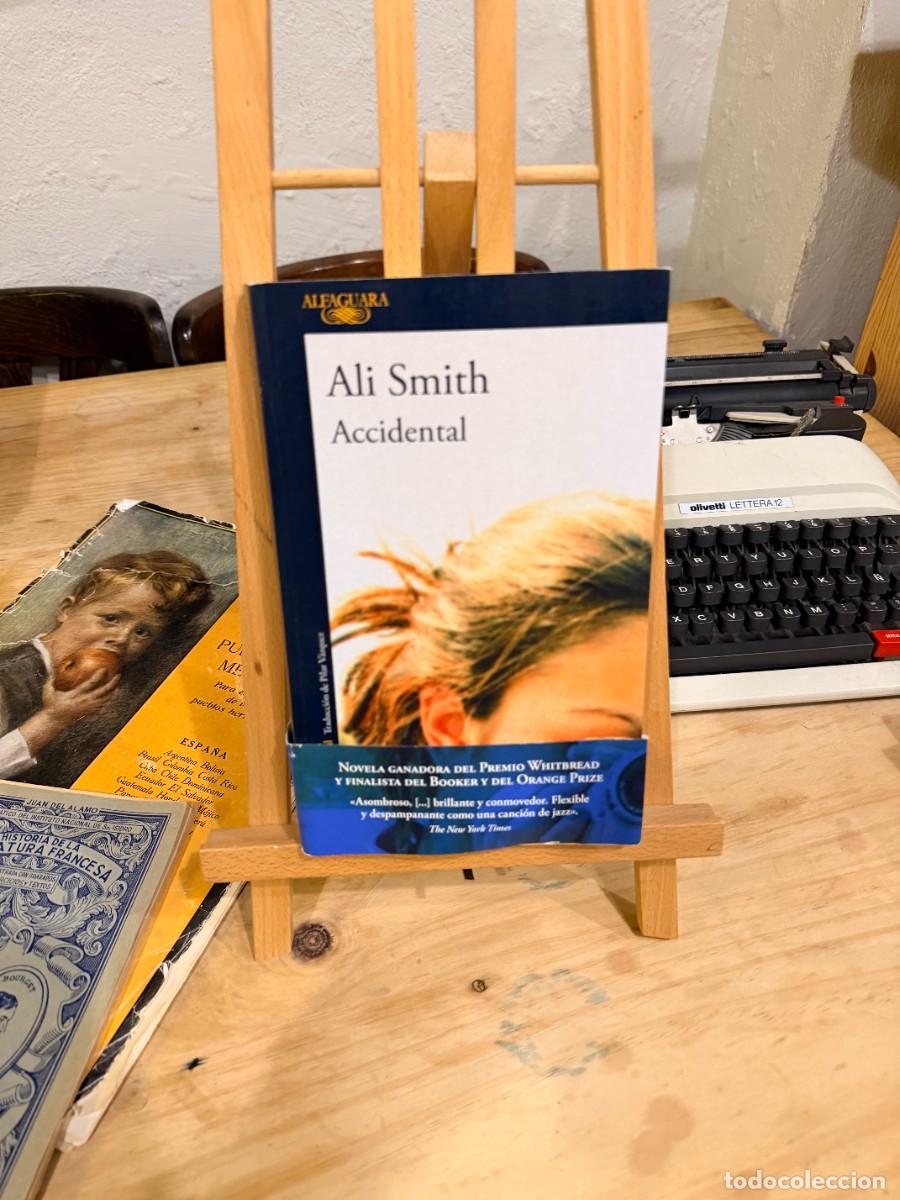 Libros: ACCIDENTAL- ALI SMITH- ALFAGUARA