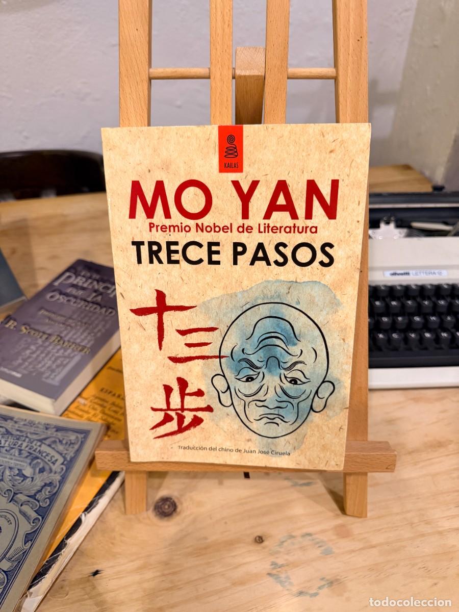 Libros: MO YAN- TRECE PASOS- PREMIO NOBEL DE LITERATURA- KAILAS