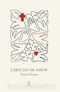 Libros: Caricias de amor - Tom&aacute;s P&aacute;ramo