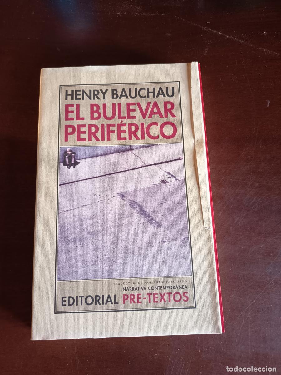 Libros: El bulevar perif&eacute;rico - Henry Bauchau - Foto 3