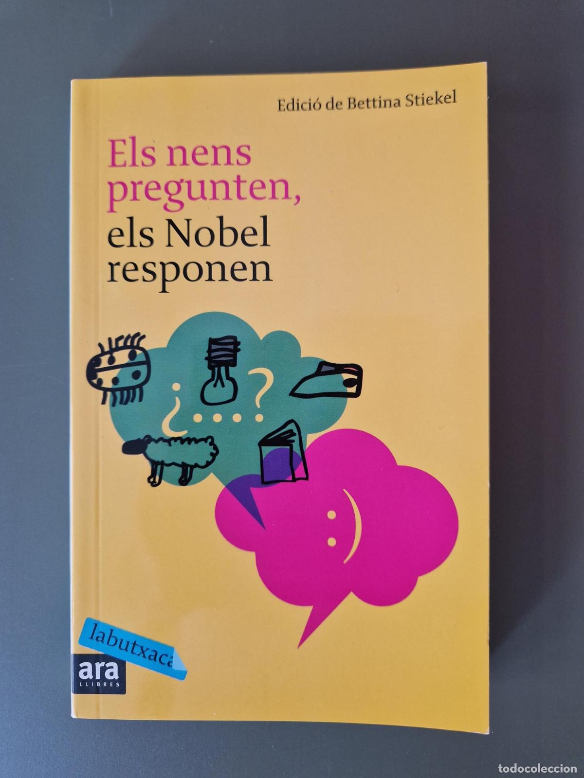 books: Els nens pregunten, els Nobel responen - Ed. Bettina Stiekel