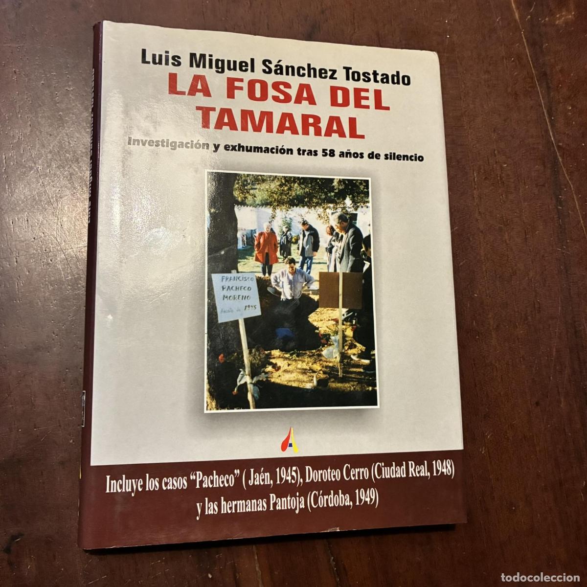 B&uuml;cher: La fosa del Tamaral - Luis Miguel S&aacute;nchez Tostado