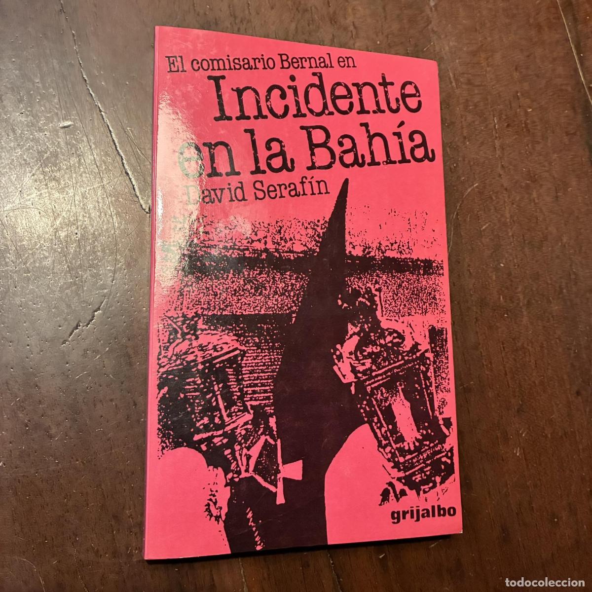 Libros: Incidente en la bah&iacute;a - David Seraf&iacute;n - Foto 1