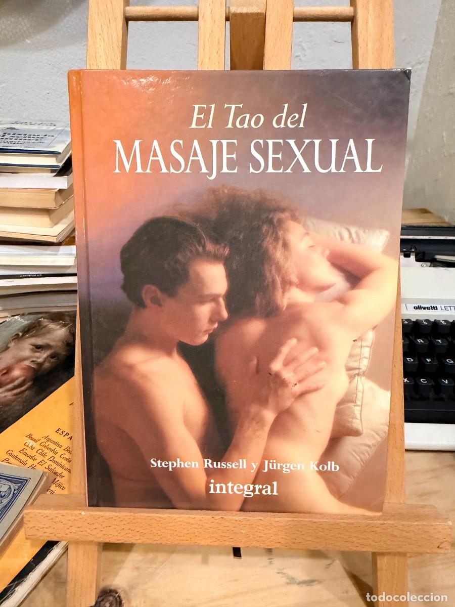 Libros: El Tao del Masaje Sexual - Stephen Russell y J&uuml;rgen Kolb - 1992 - Ed. Integral