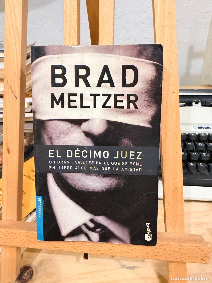 Libros: El d&eacute;cimo juez: Meltzer, Brad.- Meltzer, Brad