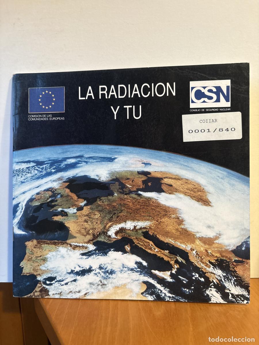 Libros: LA RADIACION Y TU - Comisi&oacute;n Europea TDK270