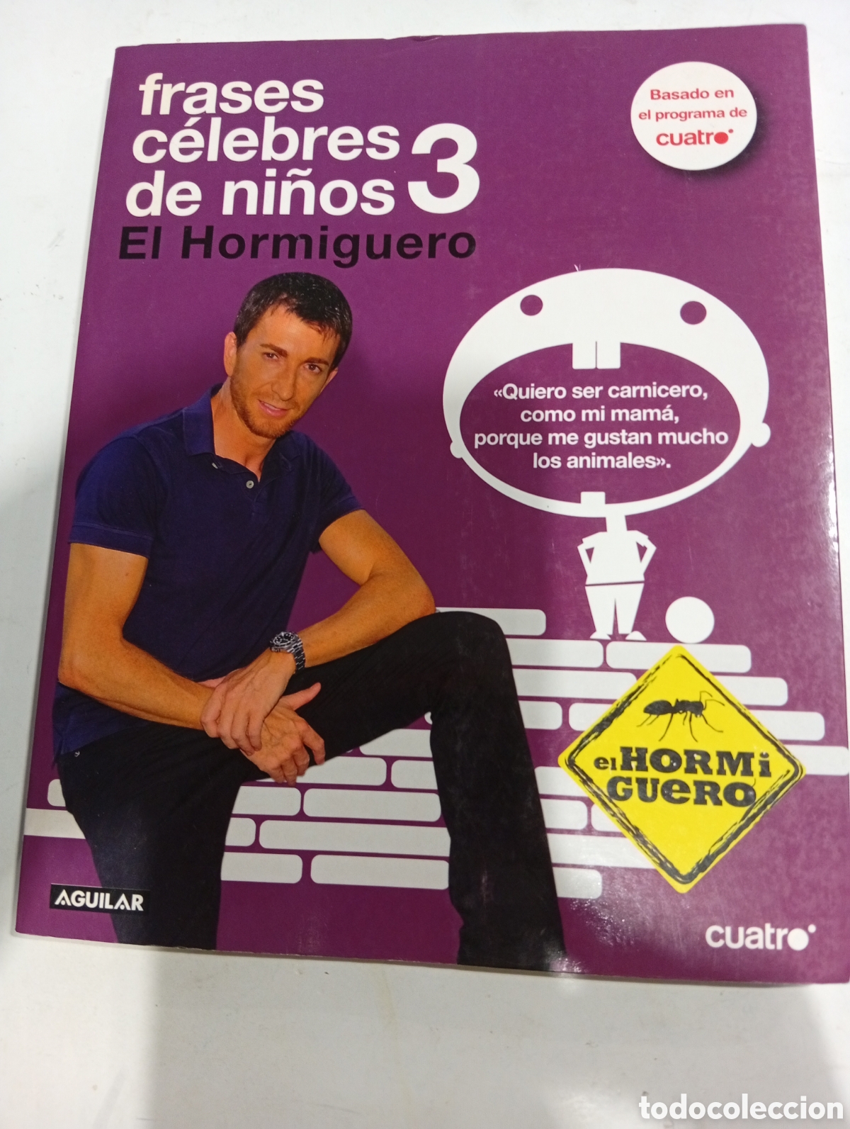 Libros: Frases celebres de ni&ntilde;os 3 El Hormiguero