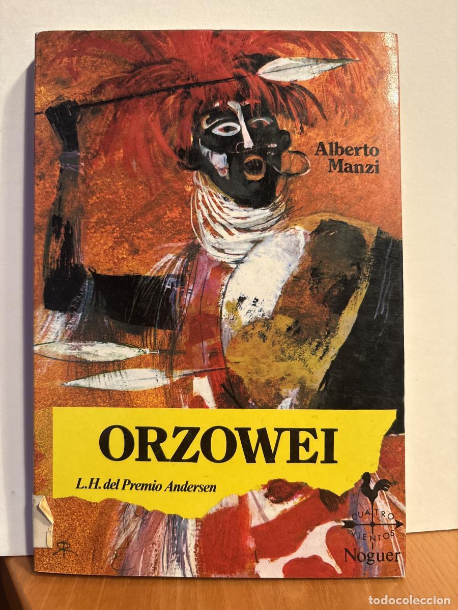 Libros: Orzowei - ALBERTO MANZI TDK606