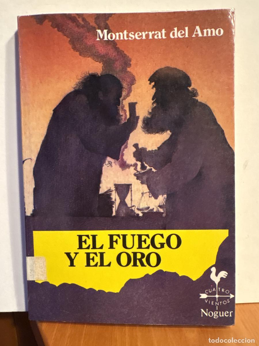 Libros: El fuego y el oro - Montserrat del Amo - Foto 1