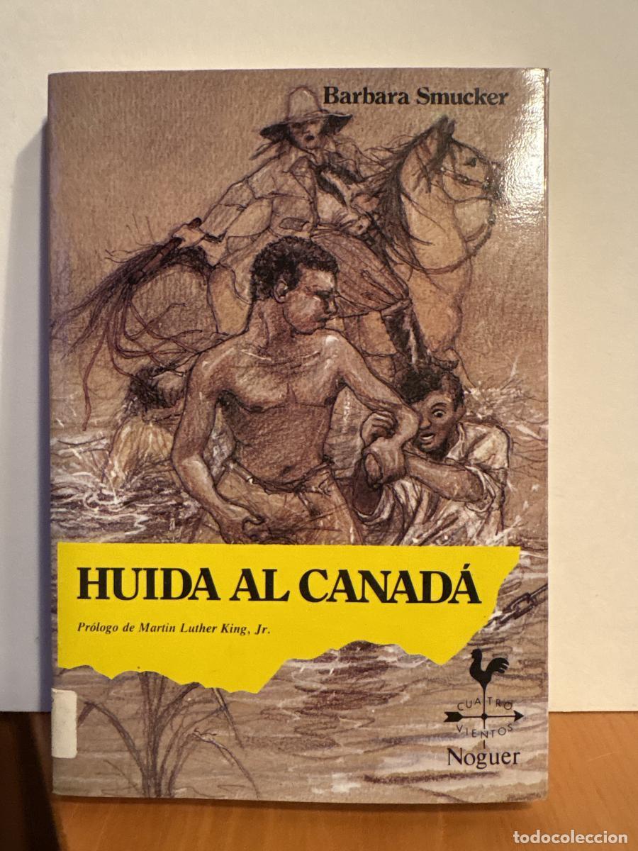 Libros: Huida al Canad&aacute; - Barbara Smucker TDK606 - Foto 1