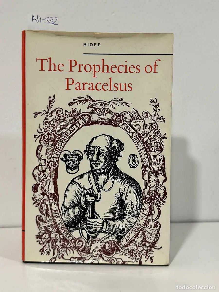 Libros: PARACELSUS [PARACELSO / THEOPHRASTUS VON HOHENHEIM]. - The prophecies of Paracelsus. Magic figures a