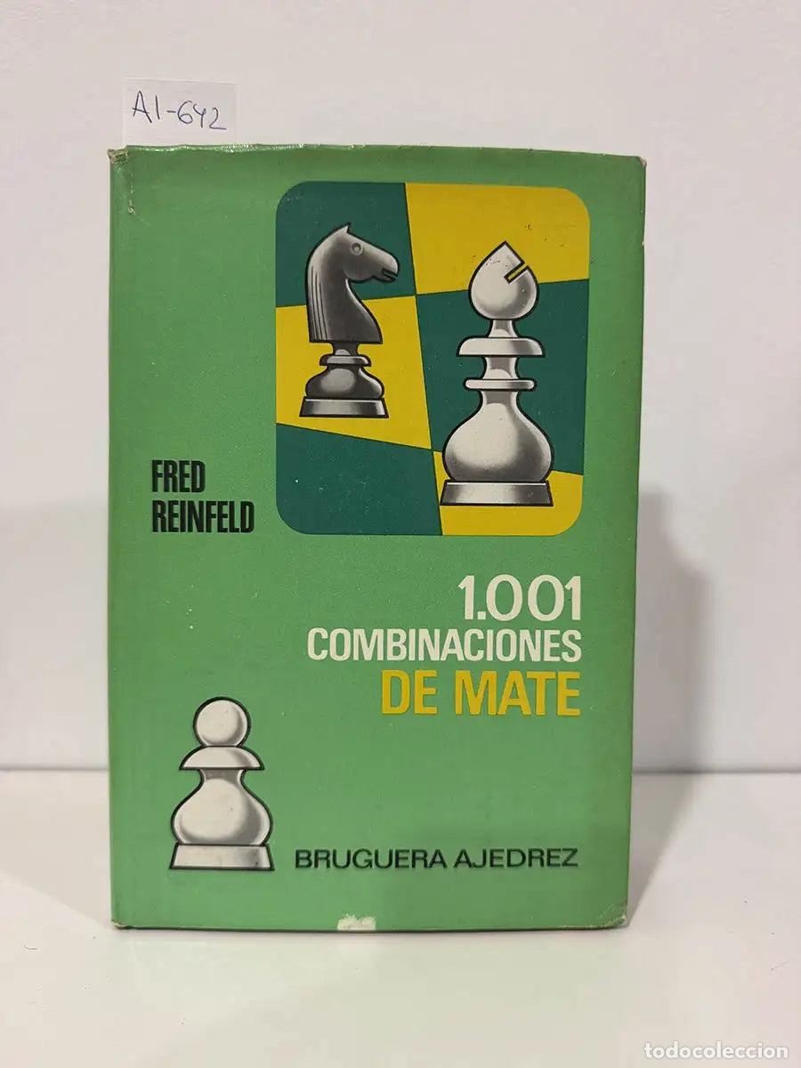 Libros: REINFELD, Fred. - 1.001 combinaciones de mate.